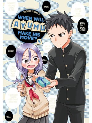 cover image of When Will Ayumu Make His Move？, Volume 5